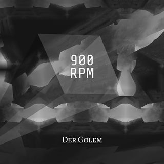Cover art for 900rpm’s 2020 release: “Der Golem”