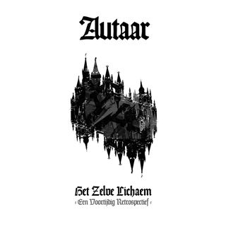 Cover art for Autaar’s 2026 release: “Het Zelve Lichaem: Een Voortijdig Retrospectief”